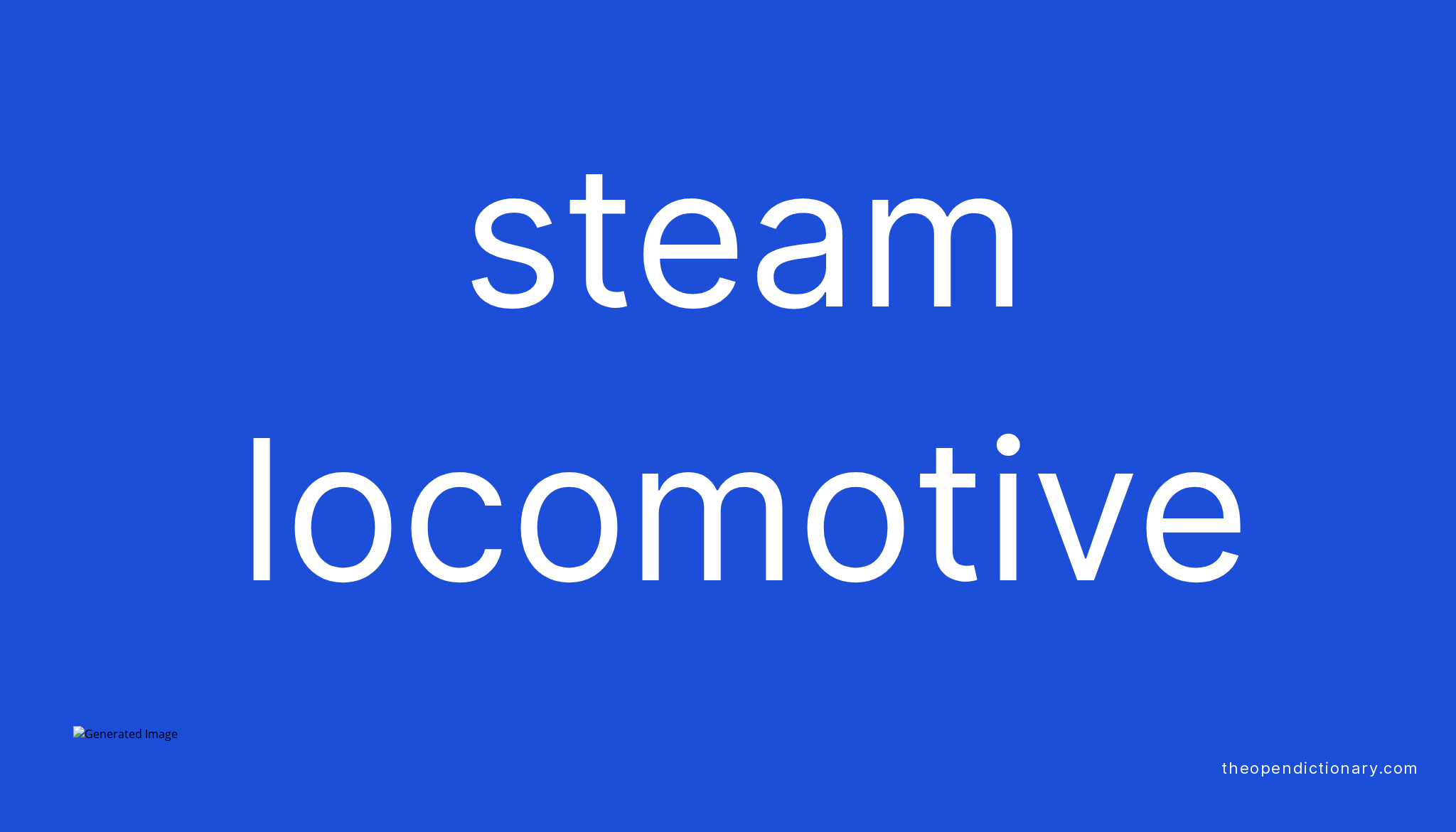 steam-locomotive-meaning-of-steam-locomotive-definition-of-steam